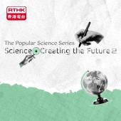 Science: Creating the Future 2